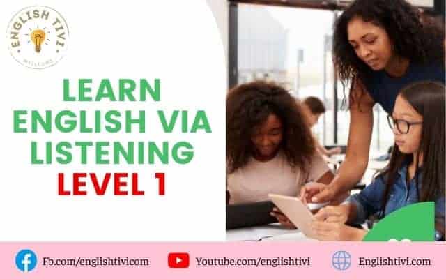 learn-english-via-listening-level-1