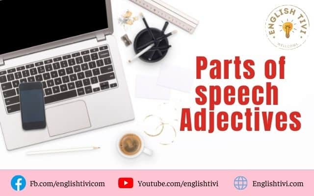 Adjective - Parts Of Speech - Adjective English Grammar - Englishtivi