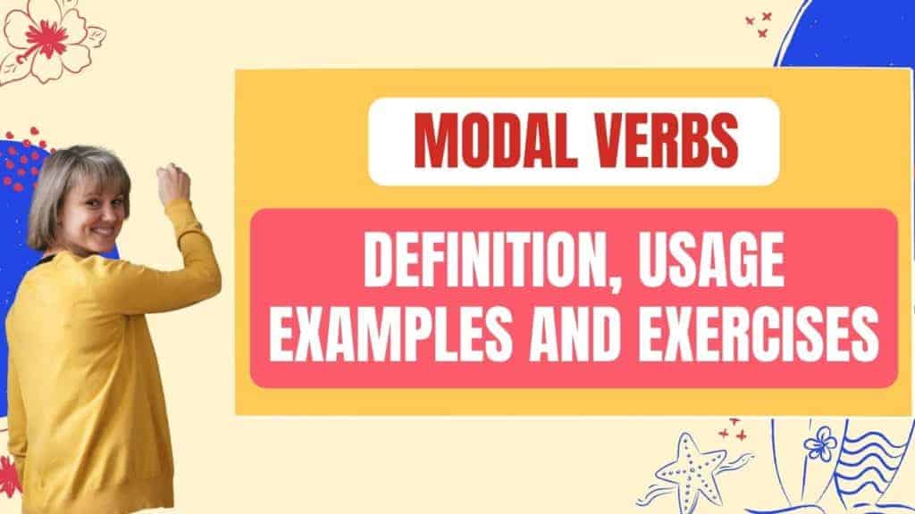 Modal Verbs Definition Usage Examples And Exercises Englishtivi