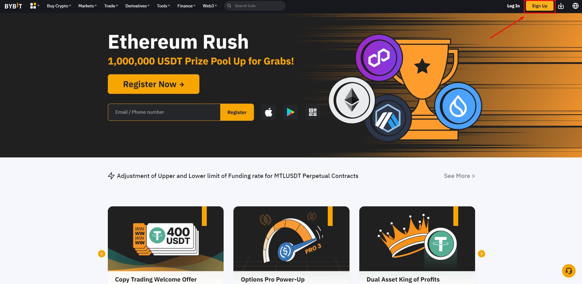 Click on the “Sign Up” button located in the top right corner of the Bybit homepage.