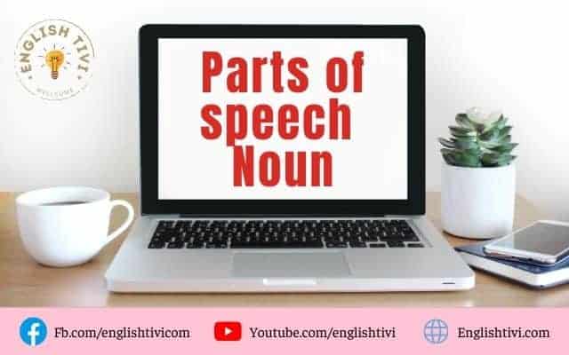 Noun – Parts Of Speech – Noun English Grammar