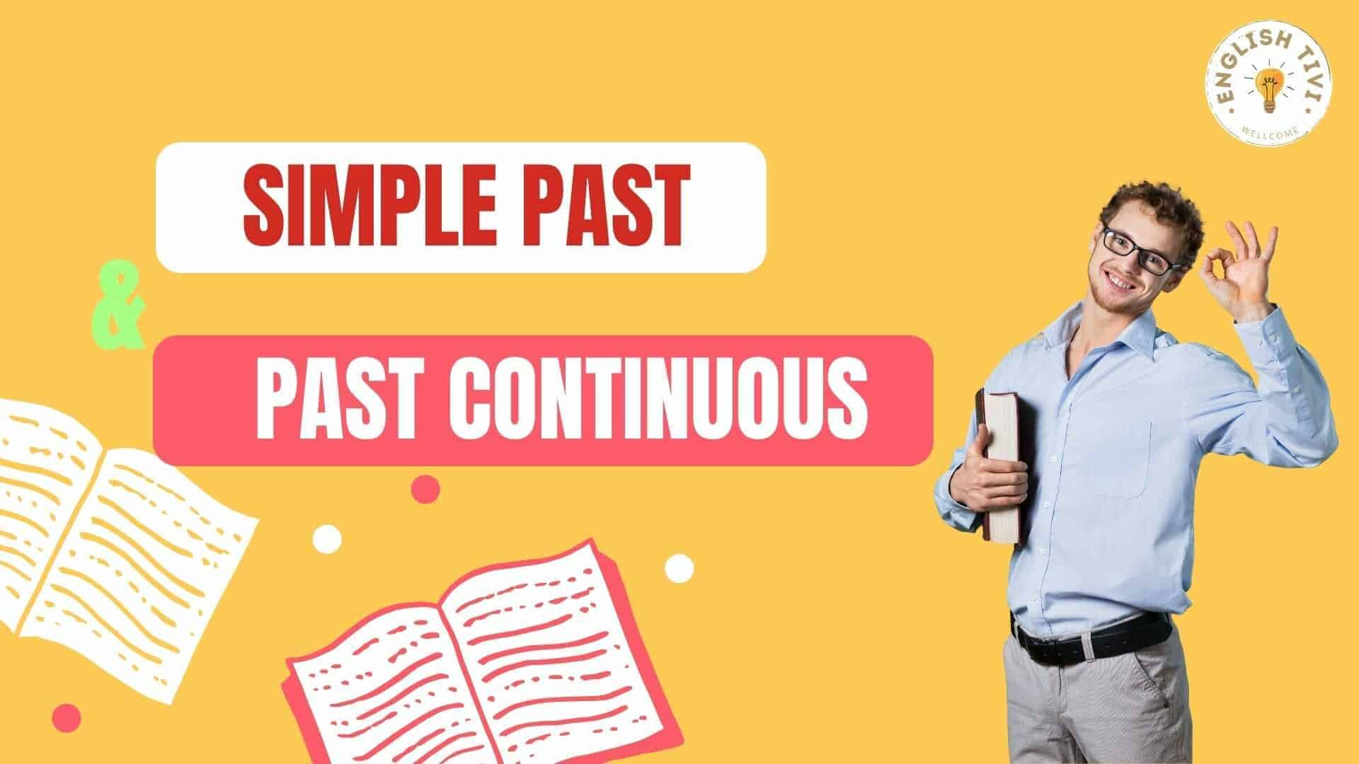 what-s-the-difference-simple-past-and-past-continuous-englishtivi