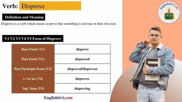 disprove-v1-v2-v3-v4-v5-base-form-past-simple-past-participle-form-of