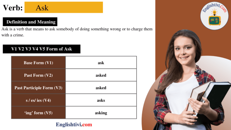 Ask V1 V2 V3 V4 V5 Base Form, Past Simple, Past Participle Form of Ask ...