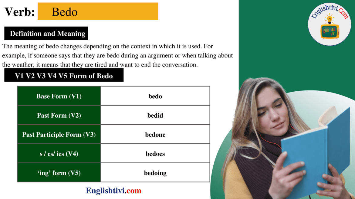 Bedo V1 V2 V3 V4 V5 Base Form, Past Simple, Past Participle Form of bedo