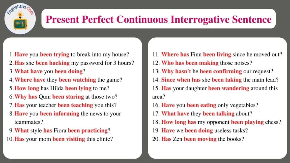 60 Sentences Example in Present Perfect Continuous Tense - Englishtivi