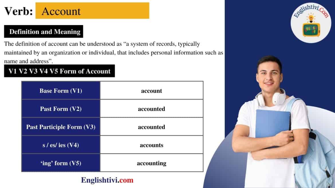 Account V1 V2 V3 V4 V5 Base Form, Past Simple, Past Participle Form of Account