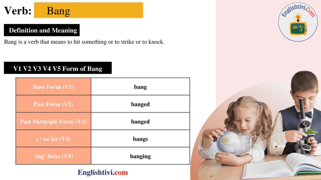 bang-v1-v2-v3-v4-v5-base-form-past-simple-past-participle-form-of