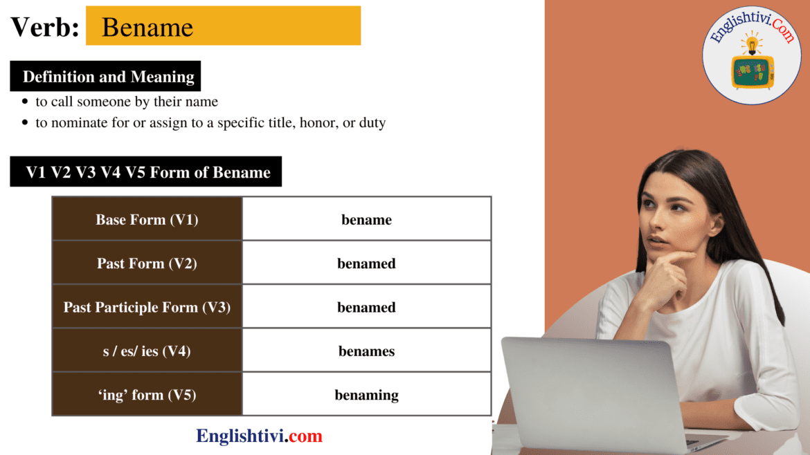Bename V1 V2 V3 V4 V5 Base Form, Past Simple, Past Participle Form of Bename