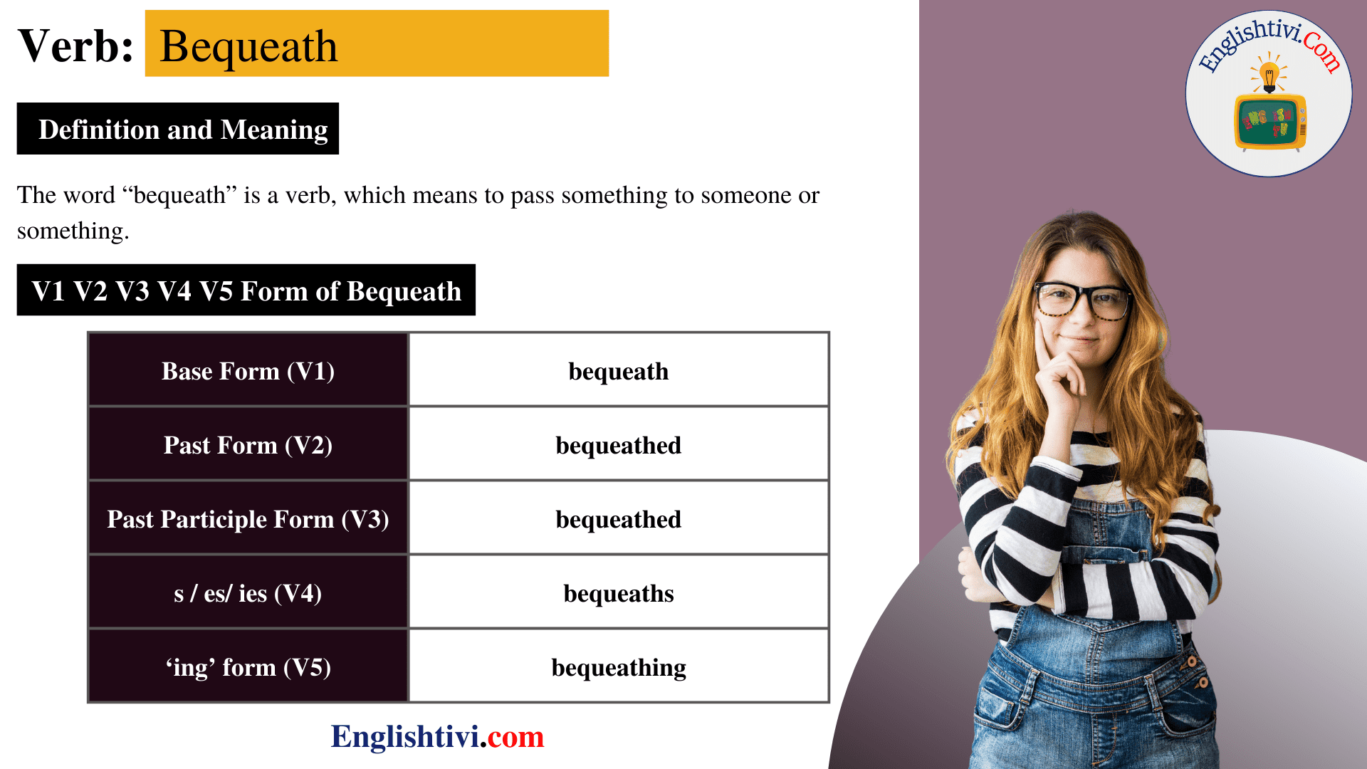 Bequeath V1 V2 V3 V4 V5 Base Form, Past Simple, Past Participle Form of