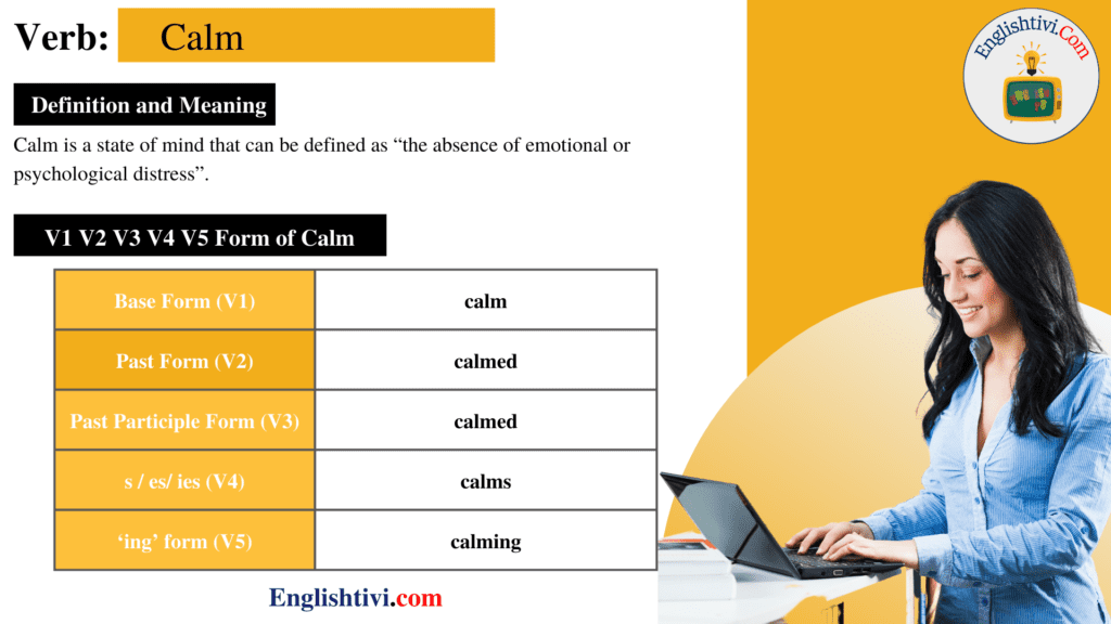 calm-v1-v2-v3-v4-v5-base-form-past-simple-past-participle-form-of