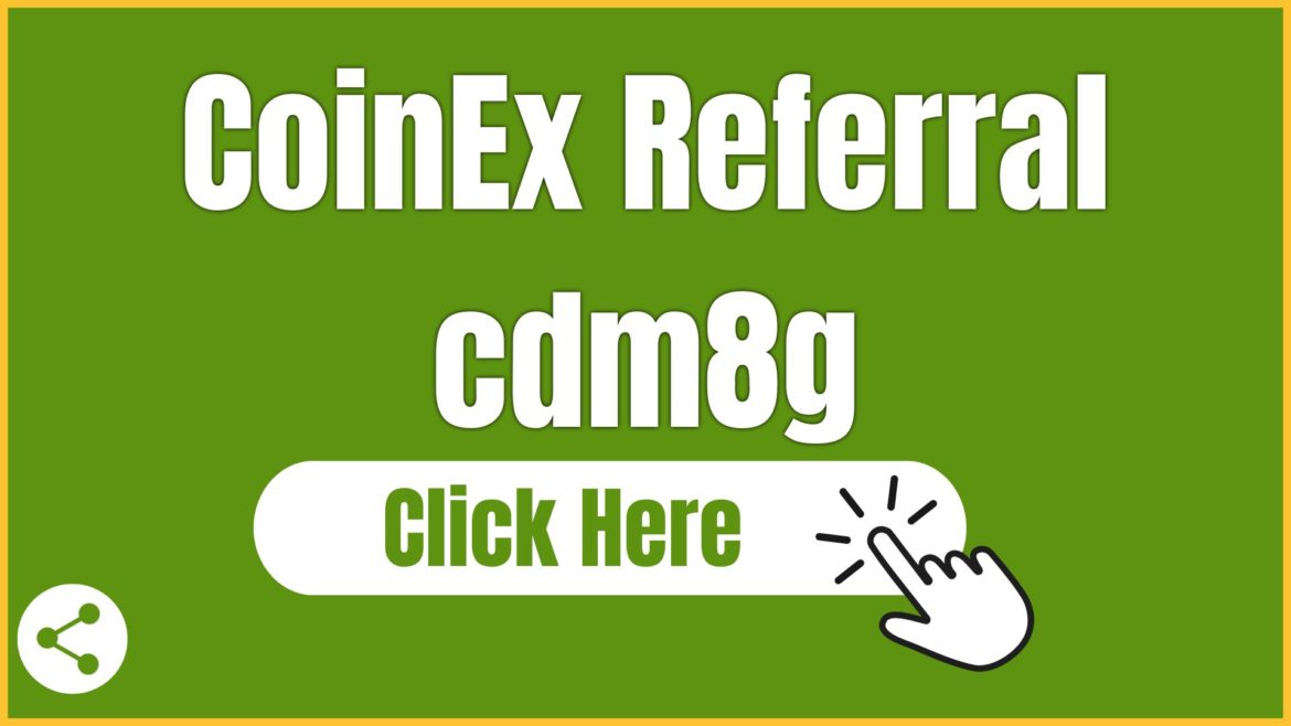 CoinEx Referral Code: cdm8g | CoinEx Sign Up Bonus FREE
