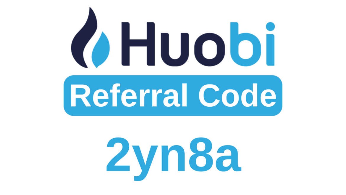 Huobi Referral Code: 2yn8a (Claim Sign Up Bonus 2023)