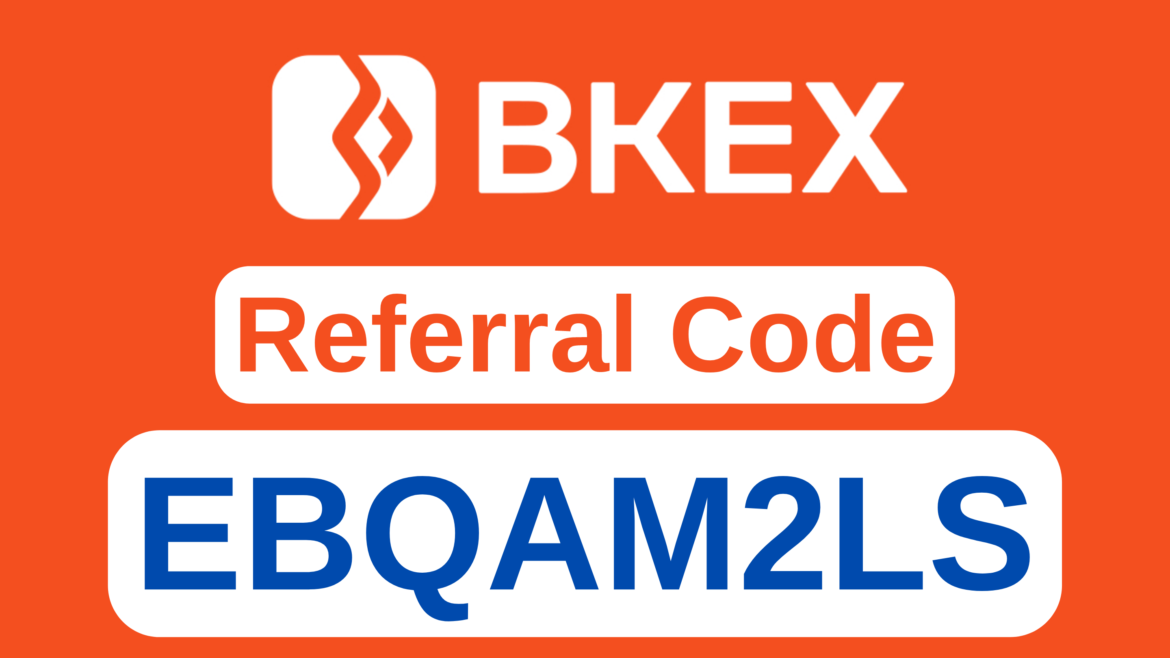 BKEX Invitation Code: EBQAM2LS (Claim Sign Up Bonus 2023)